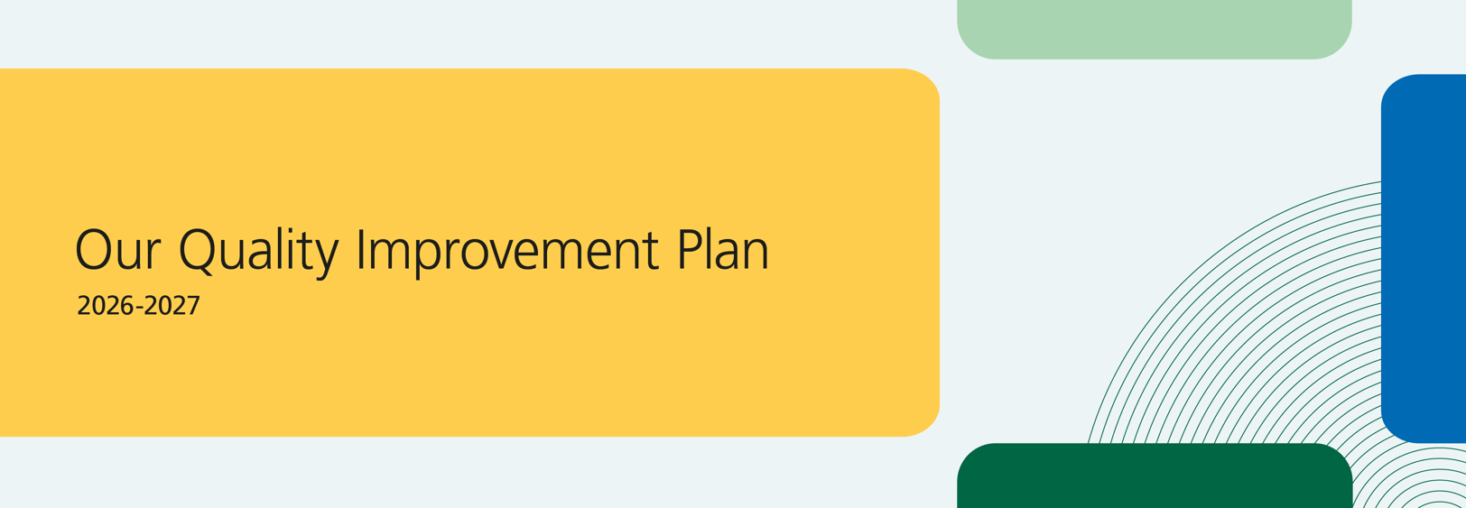 Our quality improvement plan 2026 - 2027