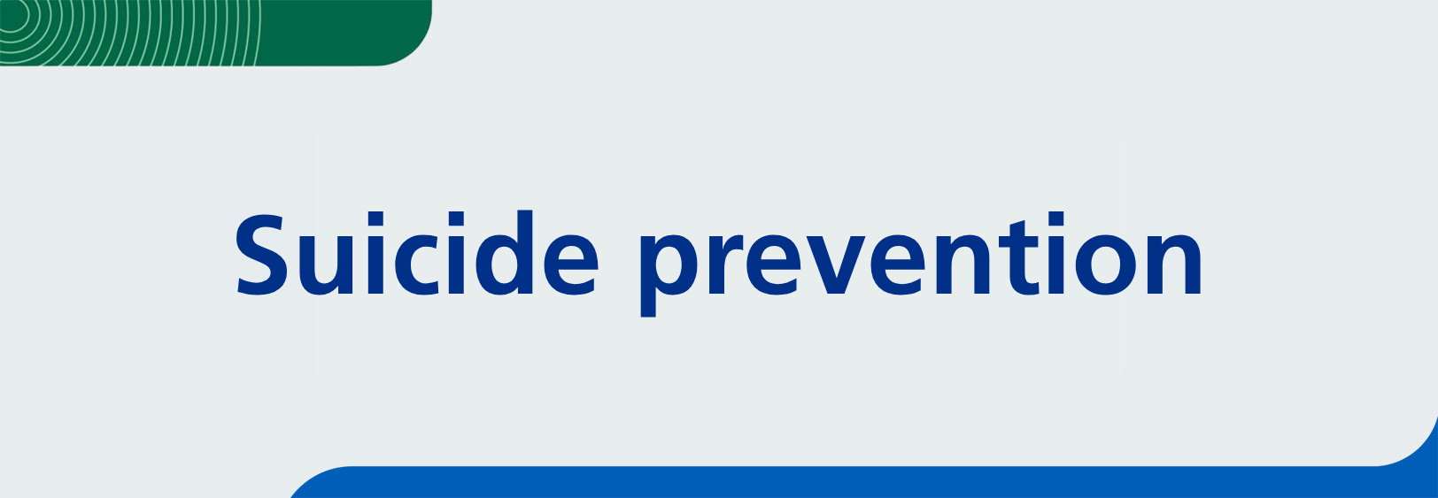 Suicide prevention